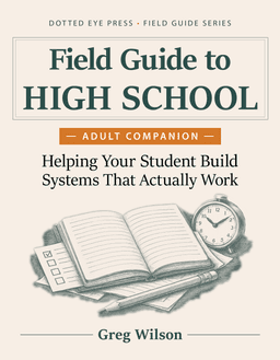Field Guide to High School - Adult Companion cover
